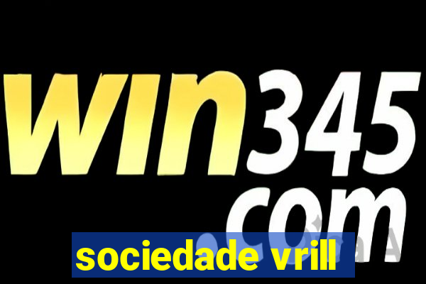 sociedade vrill