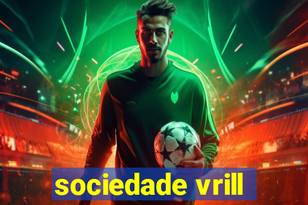 sociedade vrill