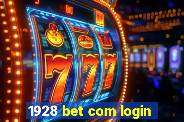 1928 bet com login