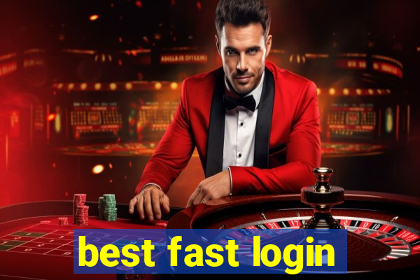 best fast login