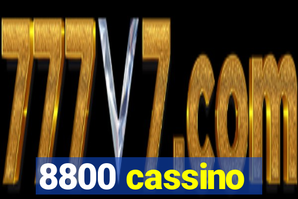 8800 cassino