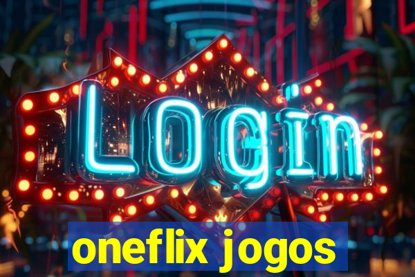 oneflix jogos