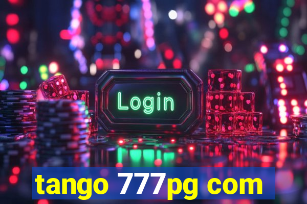 tango 777pg com