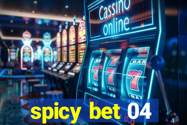 spicy bet 04