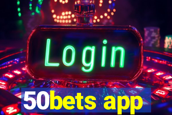 50bets app