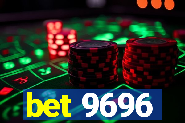 bet 9696