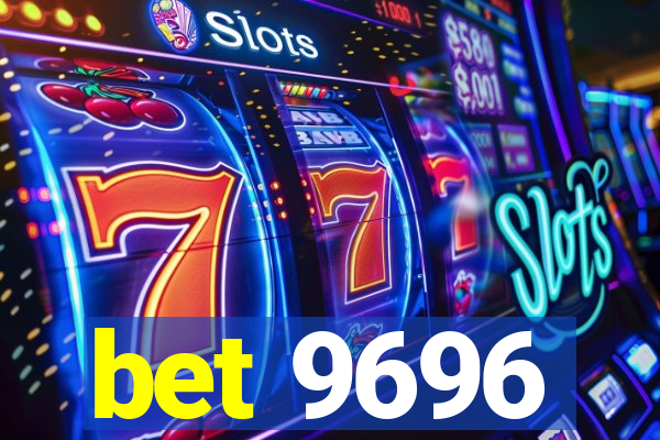 bet 9696