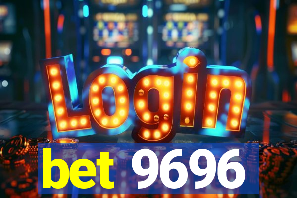 bet 9696