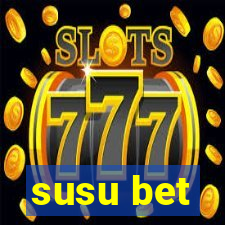 susu bet