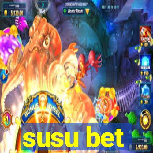 susu bet