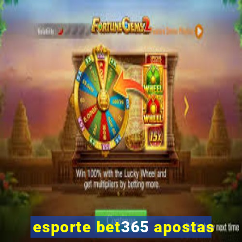 esporte bet365 apostas