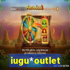 iugu*outlet