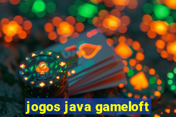 jogos java gameloft