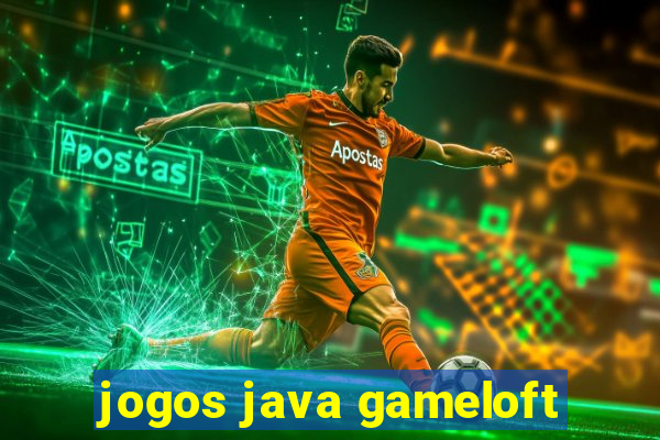 jogos java gameloft