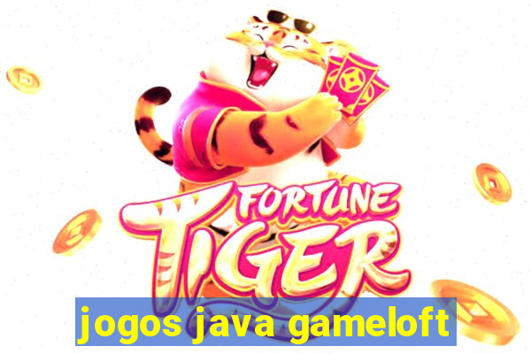 jogos java gameloft