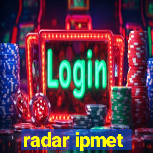 radar ipmet