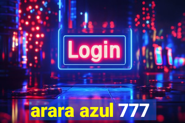 arara azul 777