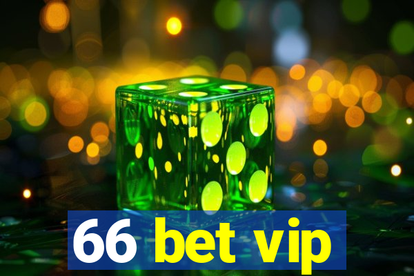 66 bet vip