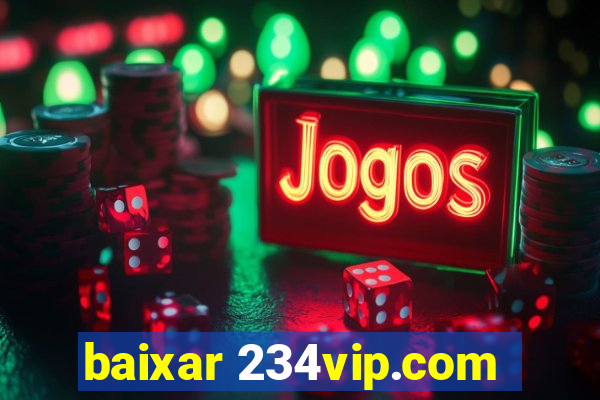 baixar 234vip.com