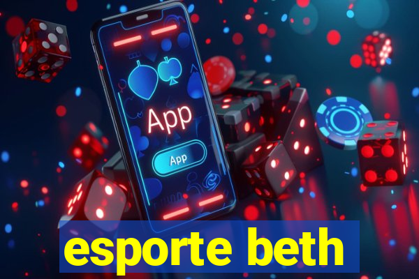 esporte beth