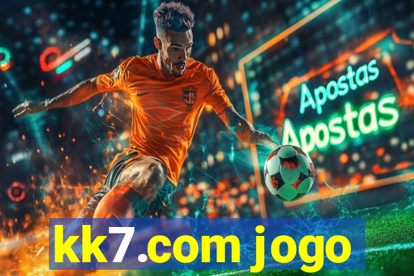 kk7.com jogo