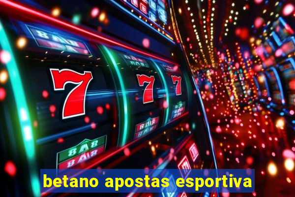 betano apostas esportiva