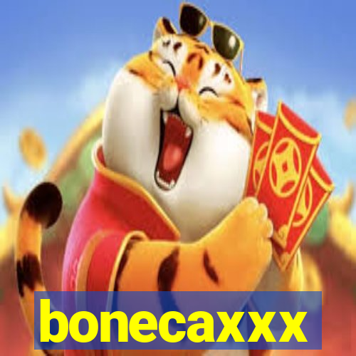 bonecaxxx