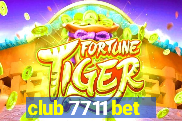 club 7711 bet