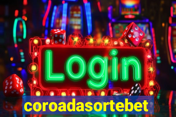 coroadasortebet.com