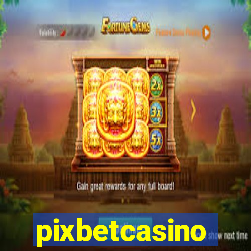 pixbetcasino