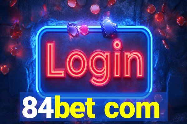 84bet com