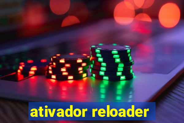 ativador reloader