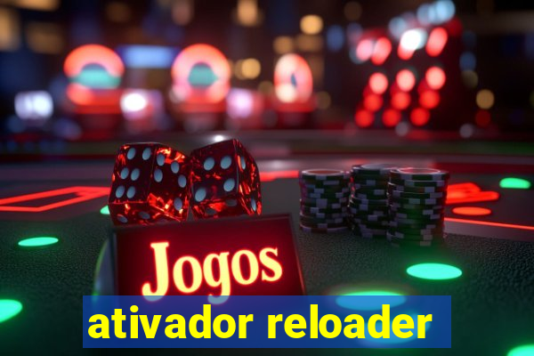 ativador reloader