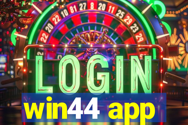 win44 app