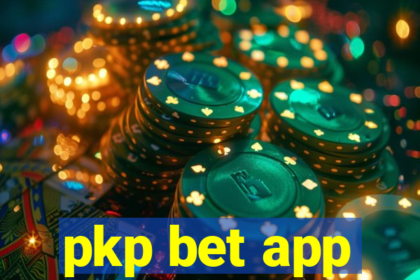 pkp bet app