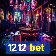 1212 bet