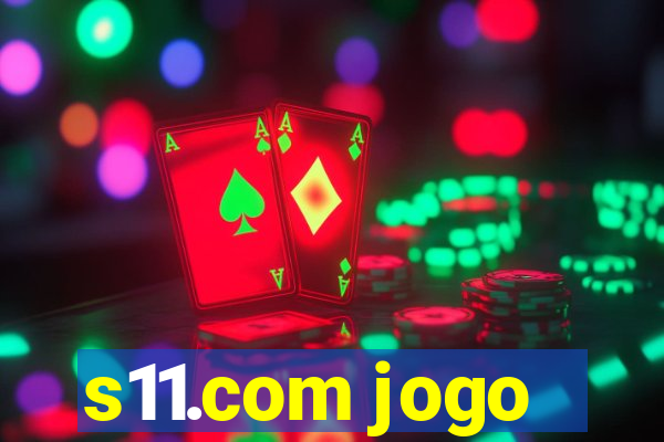 s11.com jogo