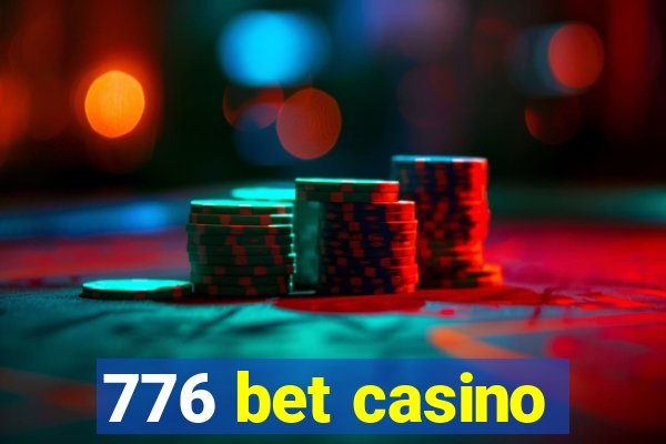 776 bet casino