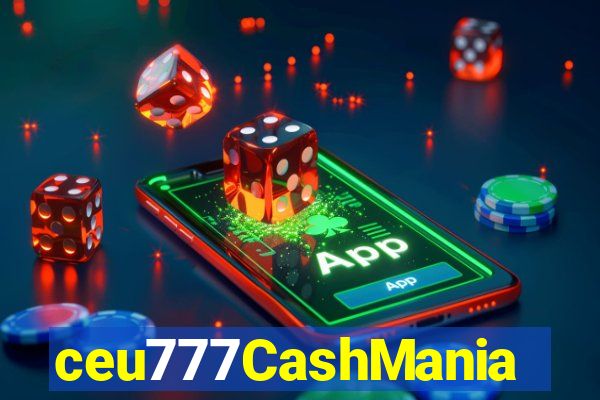 ceu777CashMania