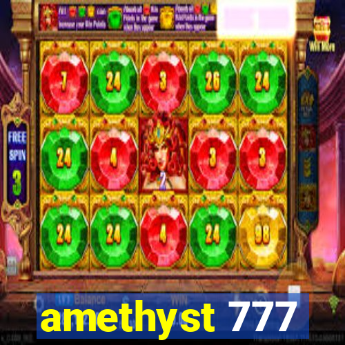 amethyst 777