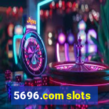 5696.com slots