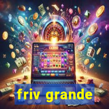 friv grande