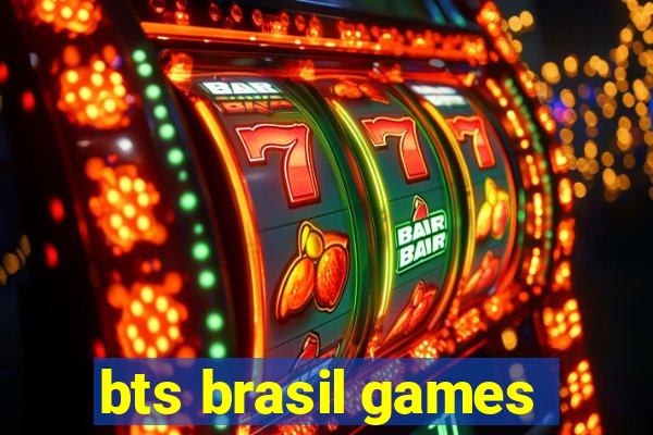 bts brasil games