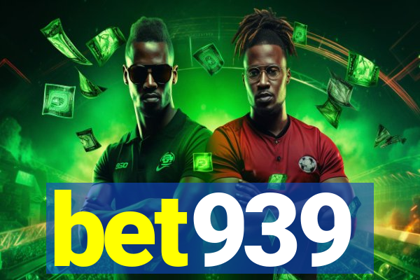 bet939