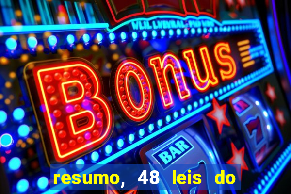 resumo, 48 leis do poder pdf