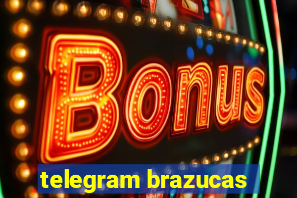 telegram brazucas