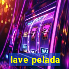 lave pelada