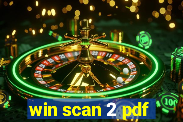 win scan 2 pdf