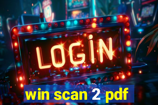 win scan 2 pdf