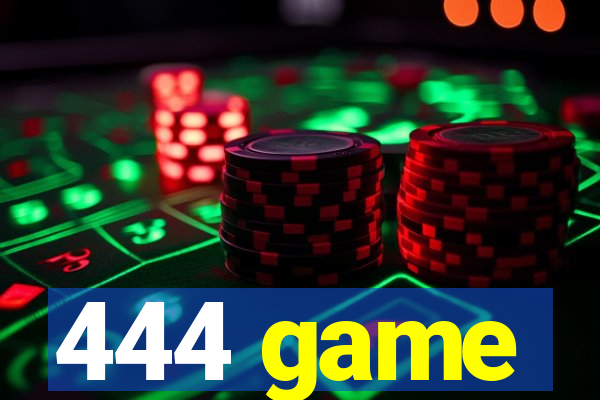 444 game